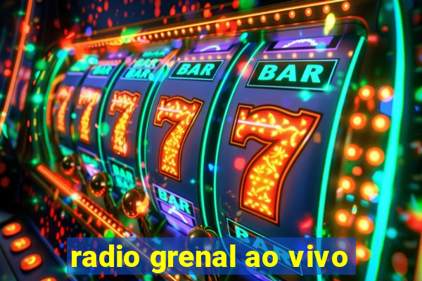 radio grenal ao vivo